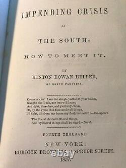 1857 SLAVERY Impending Crisis of the South Helper Abolitionist RACISM Civil War