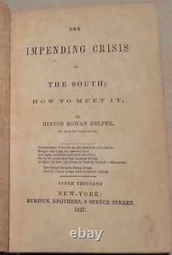 1857 The Impending Crisis of the South Hinton Rowan Helper