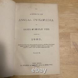 1862 The American Annual Cyclopedia & Register of Important Events Civil War Era