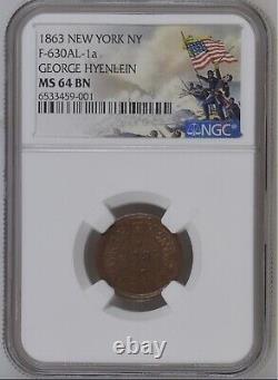 1863 Civil War Token NGC MS64BN, New York, NY F-630AL-1a George Hyenlein