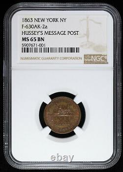 1863 NY Civil War Token F-630AK-2a Hussey's Message Post NGC MS 65 BN Top Pop