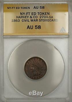1863 NY-Fort Edward Harvey & CO Civil War Storecard Token 270A-1a ANACS AU-58