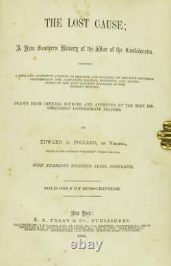 1866 1stED The Lost Cause Confederate Version of Civil War Leather Illustrated