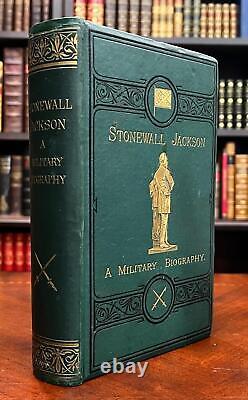 1876 Stonewall Jackson A Military Biography Civil War Confederate Fine Binding