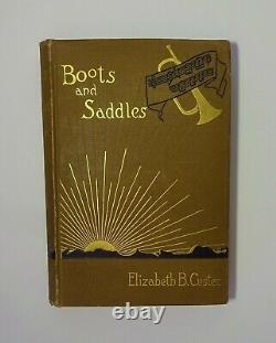 1885 Boots and Saddles by Elizabeth Custer, 1st Ed, Civil War, General George VG