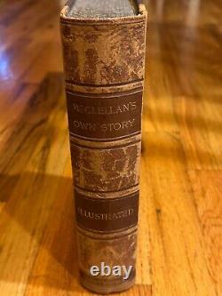 1887 Civil War General McClellan Own Story 1st ed Union General Lincoln Slavery