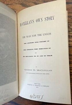 1887 McClellan's Own Story Memoir Union General George McClellan Civil War