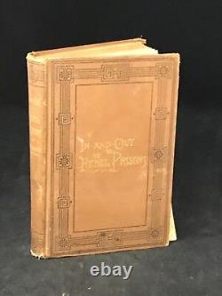 1888 In and Out of Rebel Prisons Civil War Memoir Lt A Cooper Illustrated