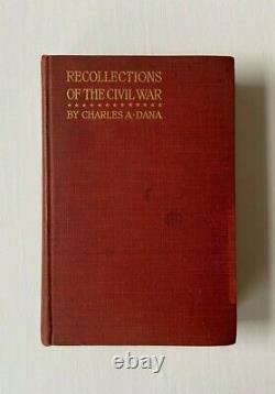 1898 1st Recollections of the Civil War by Charles Dana Scarce VG+