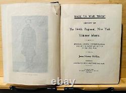 1903 Back In War Times 144th Regiment New York Volunteer Infantry Civil War