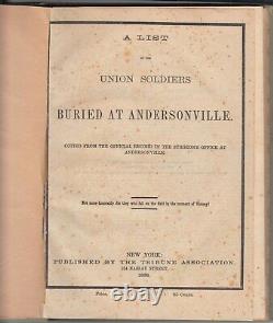 A List of the Union Soldiers Buried at Andersonville (1866) VINTAGE HC CIVIL WAR