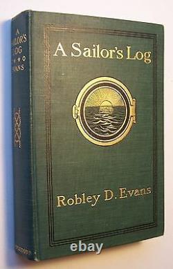A SAILOR'S LOG Robley D Stevens HC 1909 SIGNED Rear Admiral 40 YEARS NAVY LIFE 8