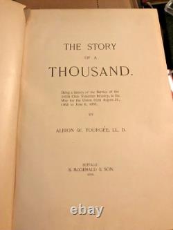 Albion W. Tourgee, Story of a Thousand (Rare Civil War memoir & vet's signature)