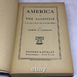 Antique 1924 America/ The Sacrifice By Robert W. Chambers Hardcover + DJ 1st Ed