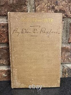 Antique Civil War book- Brother and Lover-by Eben E Rexford-see pictures