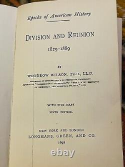 CIVIL WAR MAPS Division & Reunion1829-1889 American History-Woodrow Wilson 1898