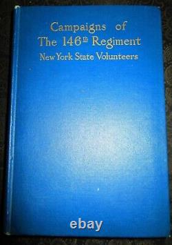 CIVIL War Campaigns Of The 146th Regiment Ny Volunteers Brainard 1915 1st Foldin