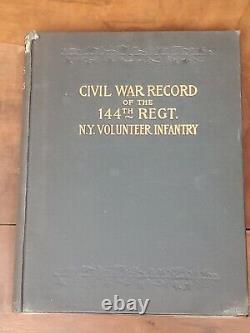 Civil War Record of The 144th Regt. N. Y. Volunteer Infantry by Mckee, Signed