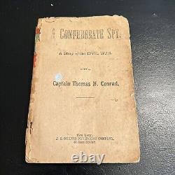 Estate Find Very Rare And Fragile Captain Thomas N Conrad A Confederate Spy