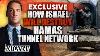 Exclusive How Idf Will Destroy Hamas Tunnel Network Israel Condemned By Global Court The Watchman