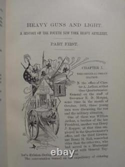 HEAVY GUNS AND LIGHT THE HISTORY OF THE 4th NEW YORK HEAVY ARTILLERY 1890