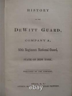 HISTORY OF THE DeWITT GUARDS 50th REGIMENT, NEW YORK NATIONAL GUARD, CIVIL WAR
