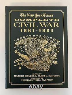 Harold Holzer / EASTON PRESS THE NEW YORK TIMES COMPLETE CIVIL WAR 1861-1865