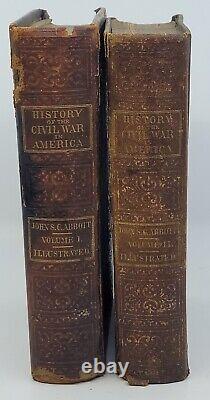 History of the Civil War in America. John S. C. Abbott. Volume 1 & 2 1864