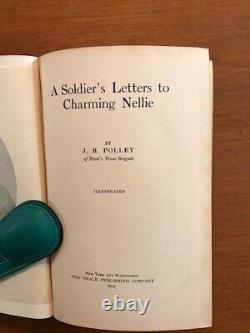 J. B. Polley. A Soldier's Letters to Charming Nellie. 1908-1st Edition
