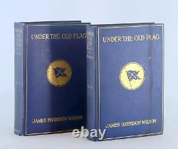 James Harrison Wilson 1st Ed 1912 Under The Old Flag Recollections Of Civil War