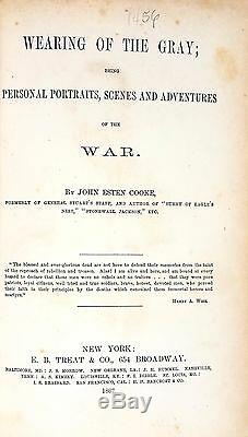 John Esten Cooke Wearing of the Gray FIRST EDITION, 1867 Civil War, Plates