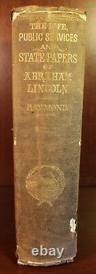 Life and Public Services of Abraham Lincoln 1865 Henry Raymond Civil War NYT