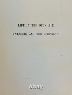 Life in the Open Air and Other Papers by Theodore Winthrop/Civil War/Maine 1868