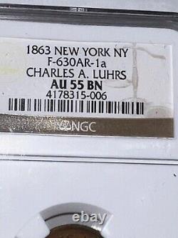 NGC GRADED CIVIL WAR TOKEN Charles Luhrs 1863 New York F-630AR-1a AU 55 BN CWT