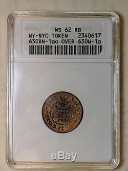 NY-NYC CIVIL WAR Store card token 630BN-1ao Over 630W-1a RARITY 9 ANACS MS62