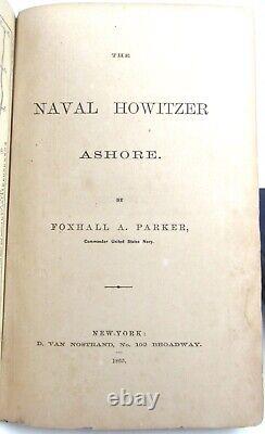 Naval Howitzer Ashore Afloat Foxhall Parker Civil War Navy Army Artillary Canons