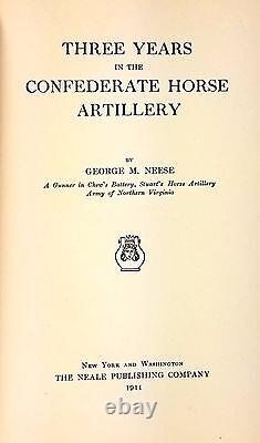Neese Three Years in the Confederate Horse Artillery FIRST EDITION, 1911