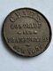 New York Civil War Token C Bahr Not One Cent