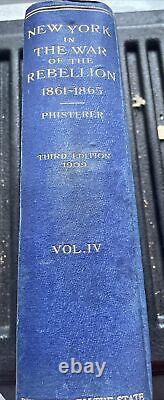 New York In The War Of The Rebellion Vol 4, Third Edition 1909 Hardcover