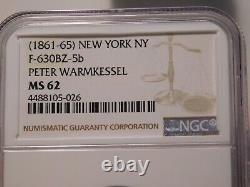 New York, N. Y. Civil War token, R-6, NGC MS 62, F-630 BZ 5b