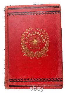 RARE AUTHOR'S EDITION! Texas Garlands By Martha Hotchkiss Whitten Antique 1889