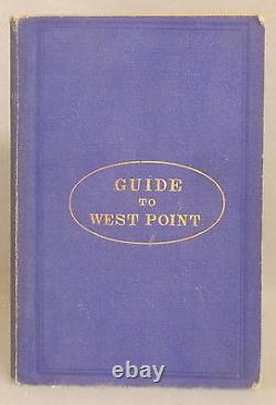 Rare 1867 Guide To West Point & The U. S. Military Academy With Maps & Engravings