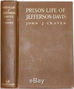 Rare 1905 Prison Life Of Jefferson Davis CIVIL War Confederate Slavery Csa