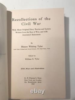 Recollections of Civil War, Tyler, Colonel 37th Massachusetts Infantry, 1912