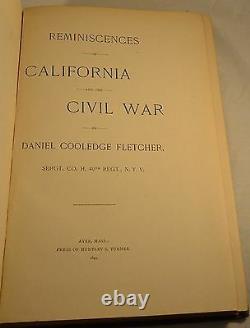 Reminiscences California & Civil War 40th NY Regiment