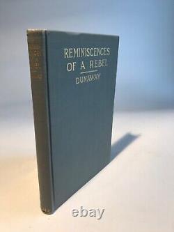 Reminiscences Of A Rebel, 40th Virginia Infantry, Civil War, CSA, 1913, 1st ed