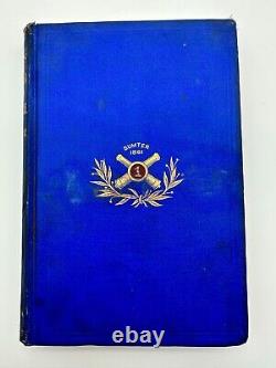 Reminiscences of Forts Sumter and Moultrie in 1860-'61 by Abner Doubleday 1876