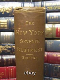 Seventh Regiment National Guard New York 1886 CIVIL War History