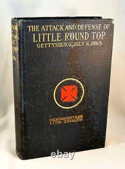 THE ATTACK AND DEFENSE OF LITTLE ROUND TOP 1913 Gettysburg J. L. Chamberlain