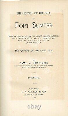 THE HISTORY OF FORT SUMTER by Gen. Samuel Crawford (1898 HC) Civil War